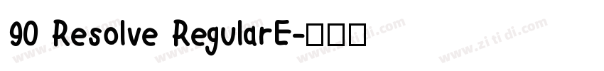 90 Resolve RegularE字体转换